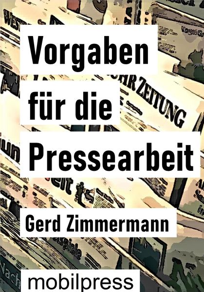 Produktbild: Vorgaben f&uuml;r die Pressearbeit
