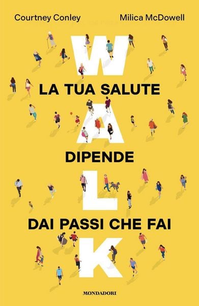 Produktbild: Walk. La tua salute dipende dai passi che fai