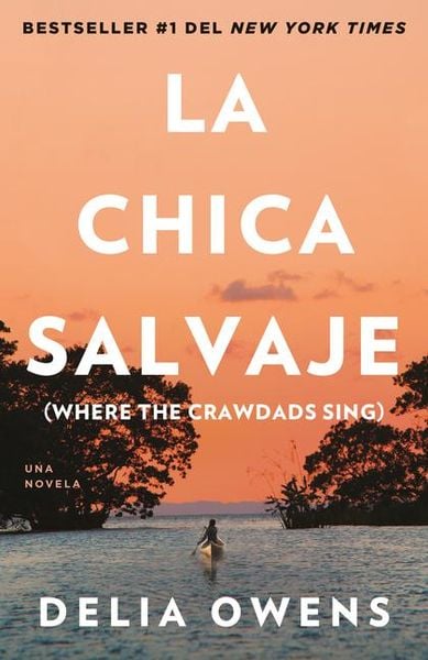 Produktbild: La Chica Salvaje / Where the Crawdads Sing