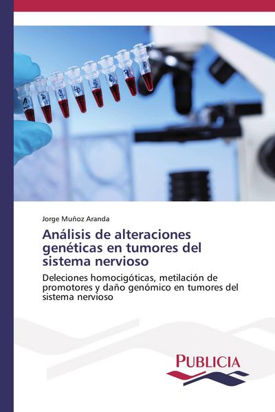 Produktbild: An&aacute;lisis de alteraciones gen&eacute;ticas en tumores del sistema nervioso