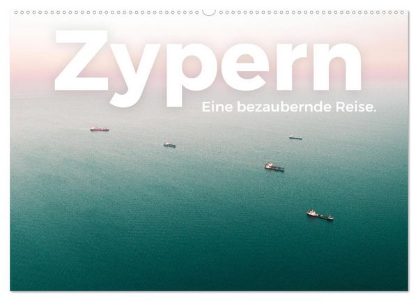 Zypern - Eine bezaubernde Reise. (Wandkalender 2026 DIN A2 quer), CALVENDO Monatskalender