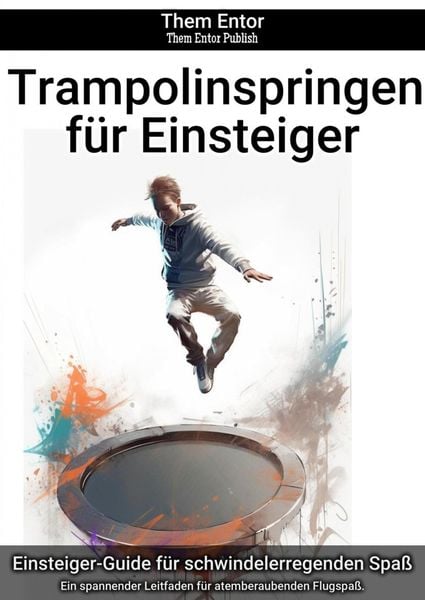 Produktbild: Trampolinspringen f&uuml;r Einsteiger