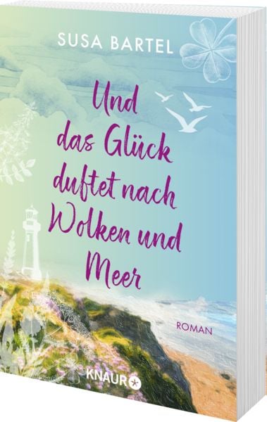 Produktbild: Und das Gl&uuml;ck duftet nach Wolken und Meer
