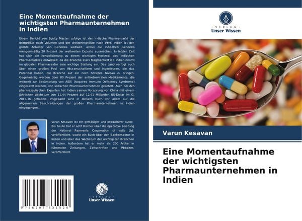 Eine Momentaufnahme der wichtigsten Pharmaunternehmen in Indien, Taschenbuch von Varun Kesavan, Verlag Unser Wissen, 9786207631520