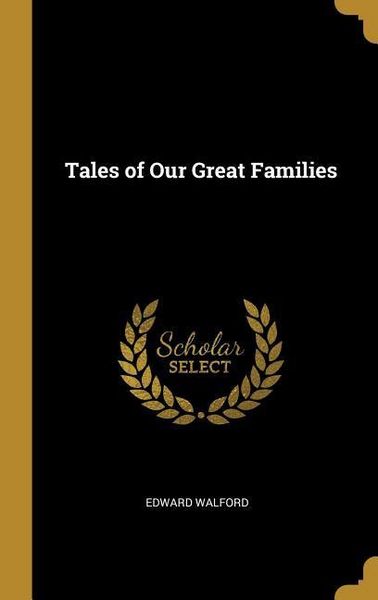 Produktbild: Tales of Our Great Families