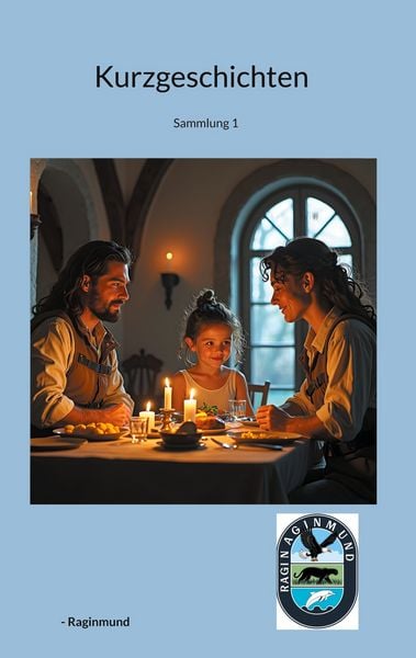 Kurzgeschichten, Taschenbuch von -Raginmund, BoD – Books on Demand, 978-3-695-13627-8