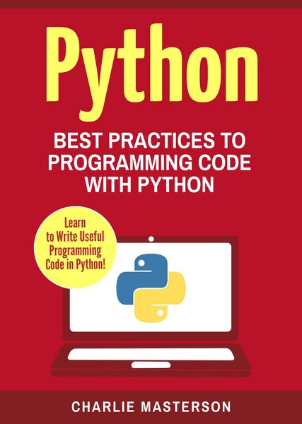 Produktbild: Python: Best Practices to Programming Code with Python (Python Computer Programming, #2)