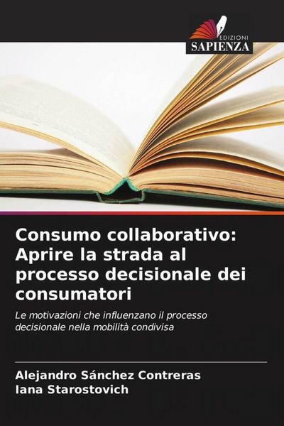 Produktbild: Consumo collaborativo: Aprire la strada al processo decisionale dei consumatori