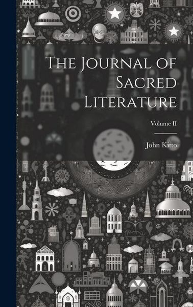 Produktbild: The Journal of Sacred Literature; Volume II