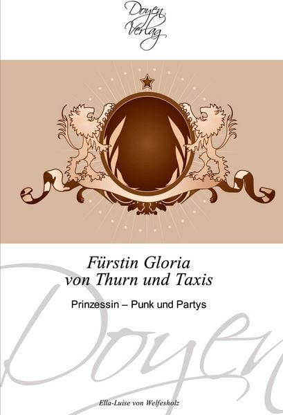 Produktbild: F&uuml;rstin Gloria von Thurn und Taxis