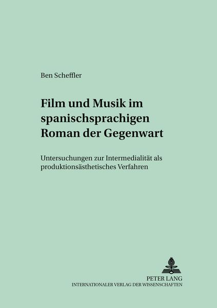 Produktbild: Film und Musik im spanischsprachigen Roman der Gegenwart