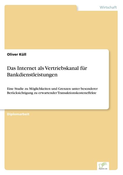 Produktbild: Das Internet als Vertriebskanal f&uuml;r Bankdienstleistungen