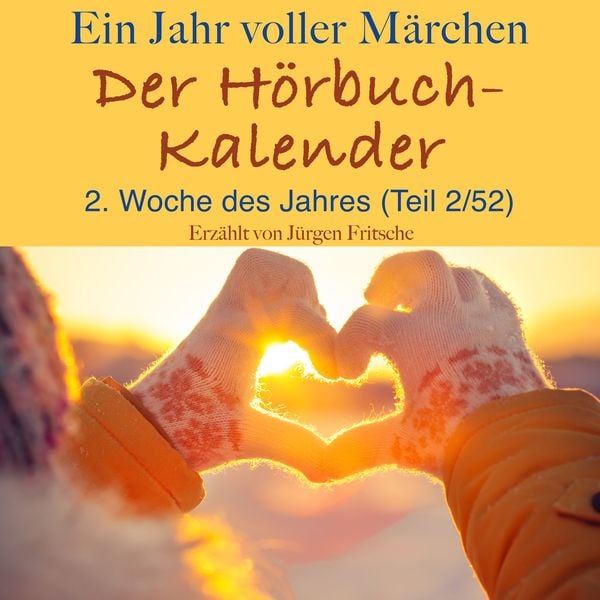Produktbild: Ein Jahr voller M&auml;rchen: Der H&ouml;rbuch-Kalender