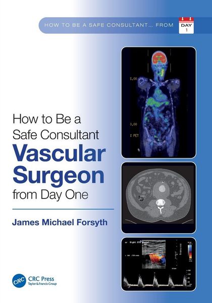 Produktbild: How to be a Safe Consultant Vascular Surgeon from Day One