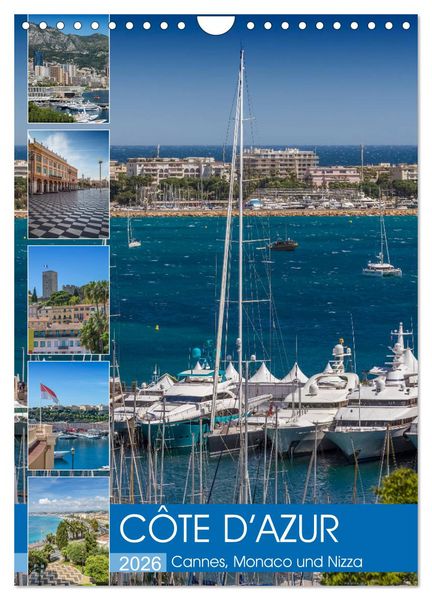 CÔTE D’AZUR Cannes, Monaco und Nizza (Wandkalender 2026 DIN A4 hoch), CALVENDO Monatskalender