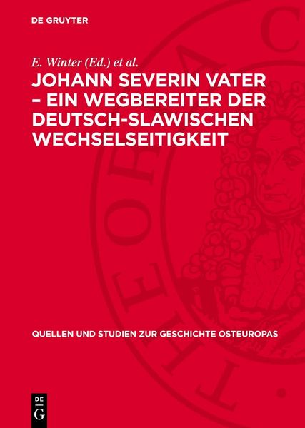 Produktbild: Johann Severin Vater &ndash; Ein Wegbereiter der deutsch-slawischen Wechselseitigkeit