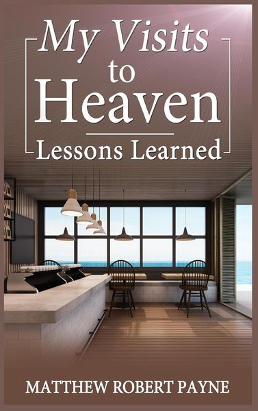 Produktbild: My Visits to Heaven- Lessons Learned