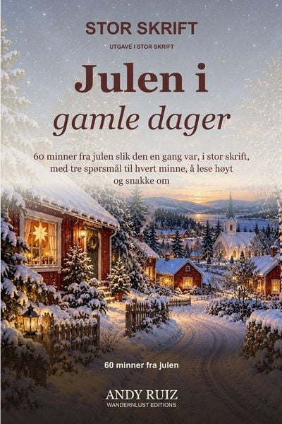 Produktbild: Julen i gamle dager | UTGAVE I STOR SKRIFT