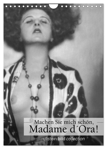 Produktbild: Machen Sie mich sch&ouml;n, Madama d'Ora! (Wandkalender 2026 DIN A4 hoch), CALVENDO Monatskalender