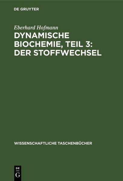 Produktbild: Dynamische Biochemie, Teil 3: Der Stoffwechsel