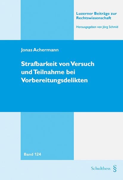 Produktbild: Strafbarkeit von Versuch und Teilnahme bei Vorbereitungsdelikten