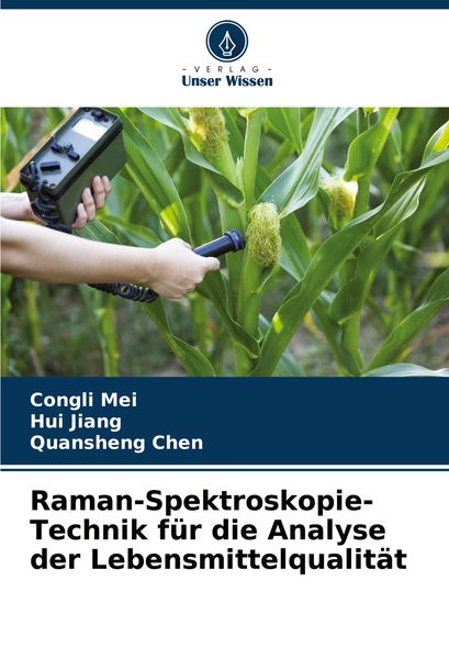 Produktbild: Raman-Spektroskopie-Technik f&uuml;r die Analyse der Lebensmittelqualit&auml;t