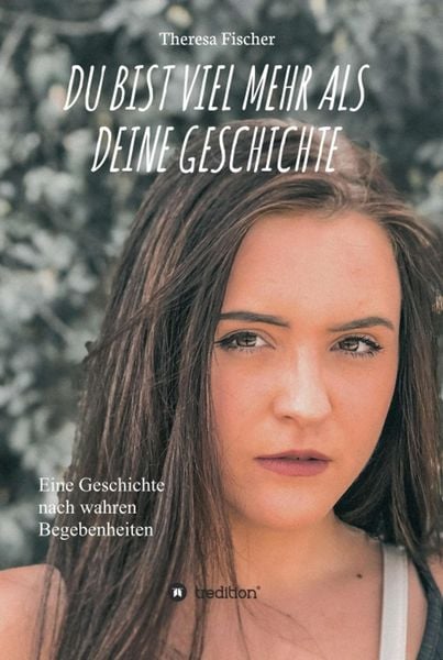 Produktbild: Du Bist Viel Mehr als Deine Geschichte