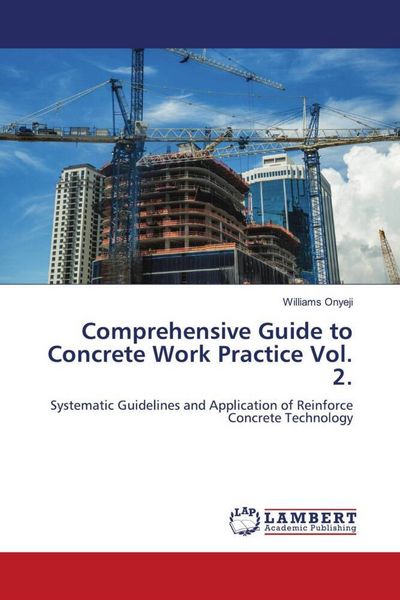 Produktbild: Comprehensive Guide to Concrete Work Practice Vol. 2.