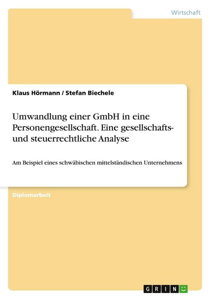 Produktbild: Umwandlung einer GmbH in eine Personengesellschaft. Eine gesellschafts- und steuerrechtliche Analyse