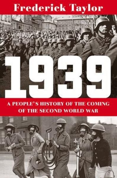Produktbild: 1939: A People's History of the Coming of the Second World War