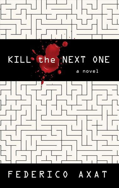 Produktbild: Axat, F: Kill the Next One
