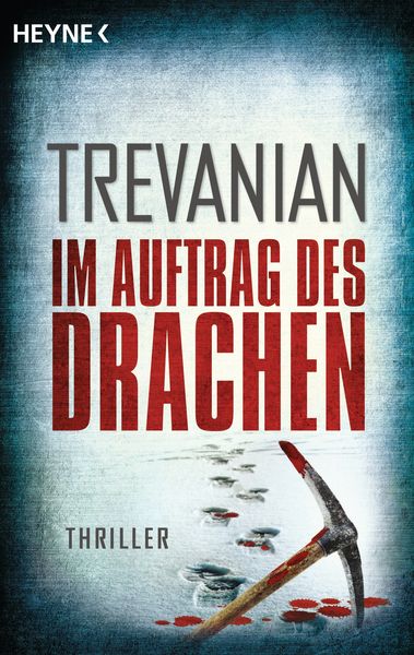 Im Auftrag des Drachen, Taschenbuch von Trevanian, Heyne, 978-3-453-43770-8