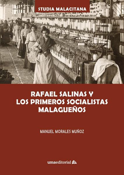 Produktbild: Rafael Salinas y los primeros socialistas malague&ntilde;os