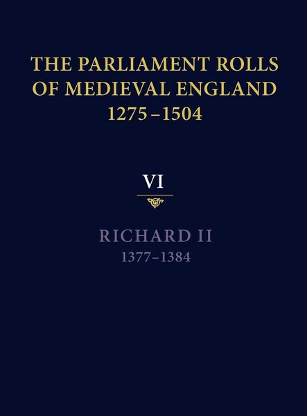 Produktbild: The Parliament Rolls of Medieval England, 1275-1504