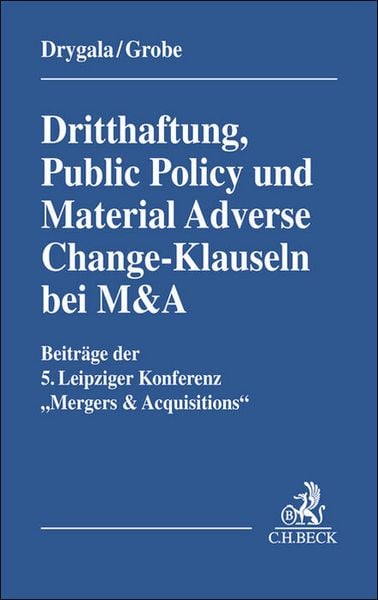 Produktbild: Dritthaftung, Public Policy und Material Adverse Change-Klauseln bei M&A