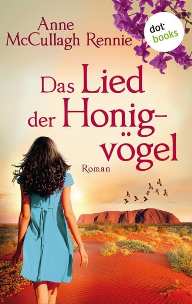 Produktbild: Das Lied der Honigv&ouml;gel: Ein Australien-Roman