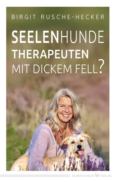 Produktbild: Seelenhunde - Therapeuten mit dickem Fell?