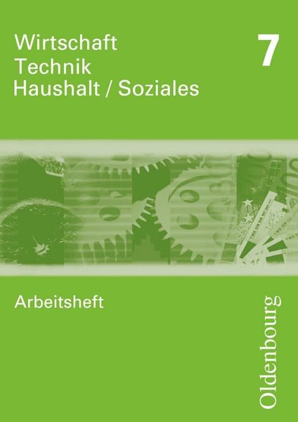 Produktbild: Wirtschaft - Technik - Haushalt/Soziales - Zum Lehrplan in Sachsen - Ausgabe 2010 - 7. Schuljahr