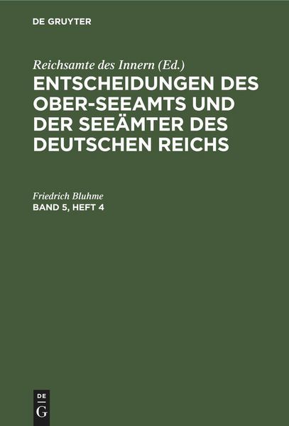 Produktbild: Entscheidungen des Ober-Seeamts und der See&auml;mter des Deutschen Reichs. Band 5, Heft 4