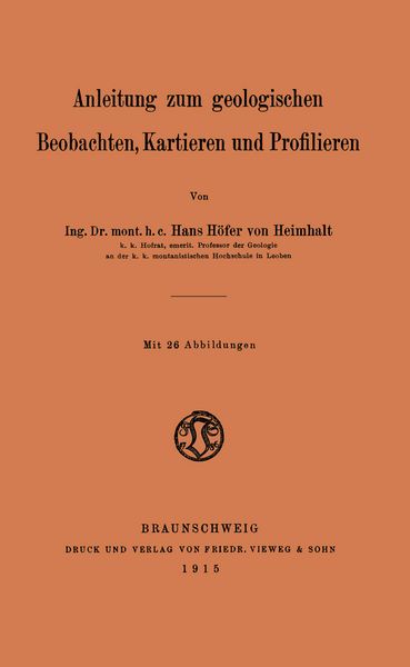 Produktbild: Anleitung zum geologischen Beobachten, Kartieren und Profilieren