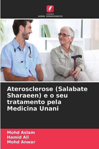 Produktbild: Aterosclerose (Salabate Sharaeen) e o seu tratamento pela Medicina Unani