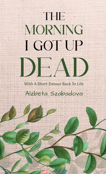 Produktbild: The Morning I Got Up Dead