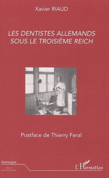 Produktbild: Les dentistes allemands sous le troisi&egrave;me Reich