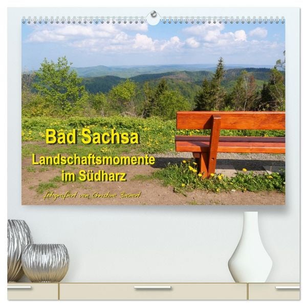 Produktbild: Bad Sachsa - Landschaftsmomente im S&uuml;dharz (hochwertiger Premium Wandkalender 2026 DIN A2 quer), Kunstdruck in Hochglanz