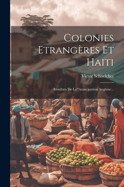 Produktbild: Colonies Etrang&egrave;res Et Haiti