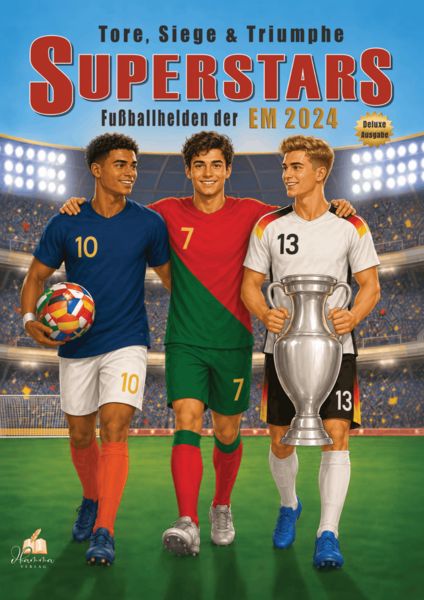 Produktbild: Fu&szlig;ball Malbuch - Tore, Siege & Triumphe SUPERSTARS Fu&szlig;ballhelden der EM 2024 &ndash; ab 8 Jahren mit 60 Ausmalbildern