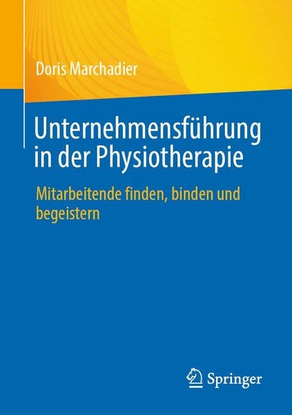 Produktbild: Unternehmensf&uuml;hrung in der Physiotherapie