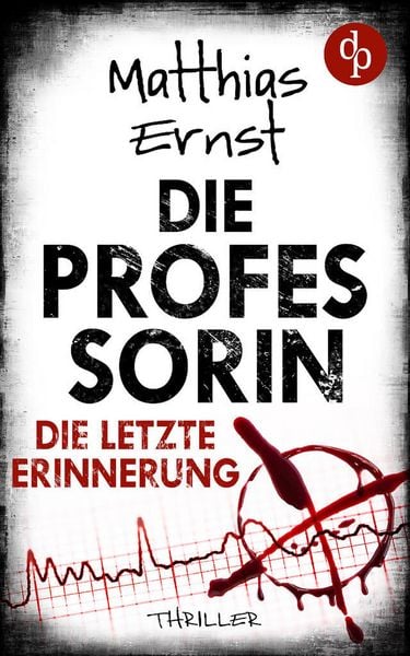 Produktbild: Die Professorin - Die letzte Erinnerung