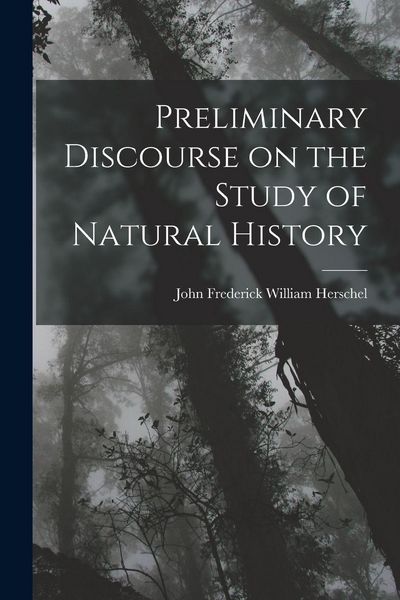 Produktbild: Preliminary Discourse on the Study of Natural History