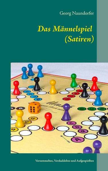 Produktbild: Das M&auml;nnelspiel (Satiren)